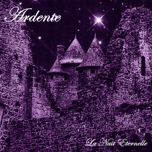 Ardente : La Nuit Éternelle Ardente : La Nuit Éternelle